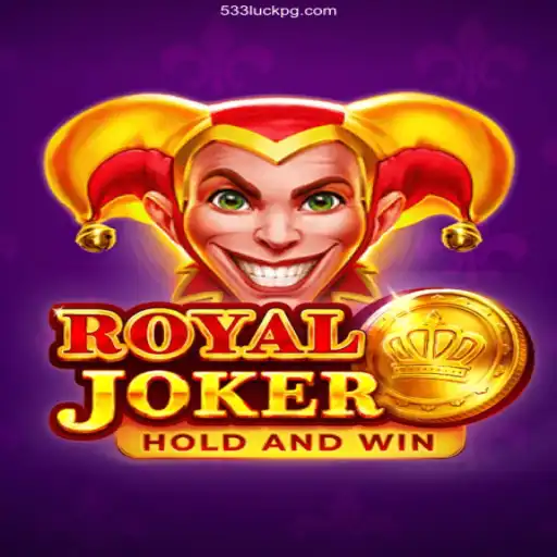 Exploring the Excitement of Royaljoker on 533luck.com